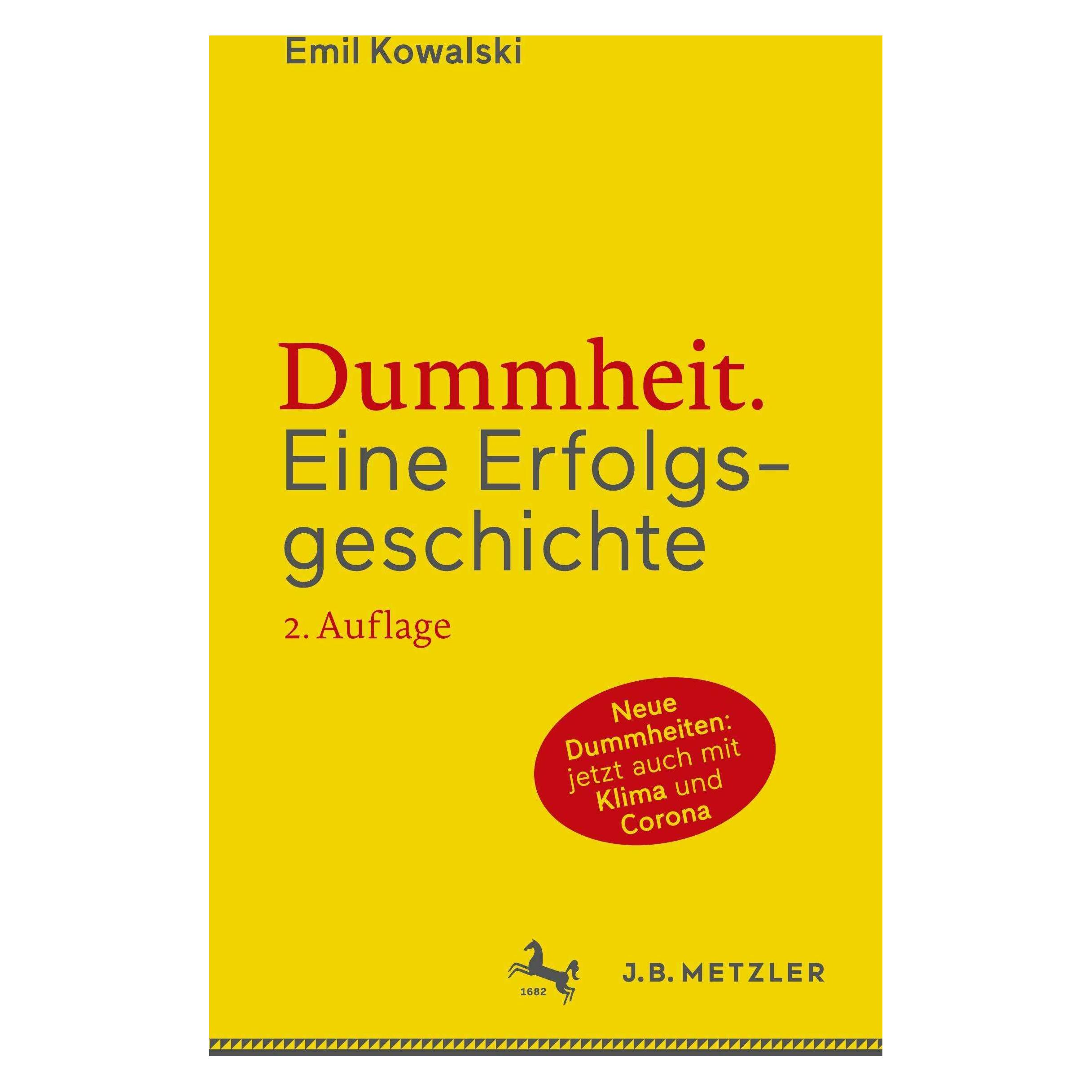 Metzler-Pöschel Dummheit (Deutsch, Softcover, Emil Kowalski) (20562915)