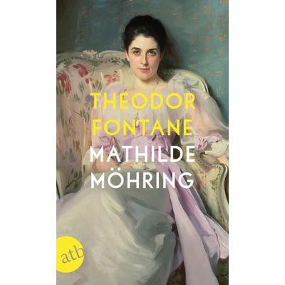 Mathilde Möhring, Taschenbuch von Theodor Fontane, Aufbau TB