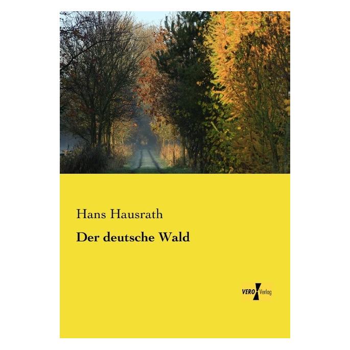 Vero Der deutsche Wald (Deutsch, Hans Hausrath, 2014) (55549377)
