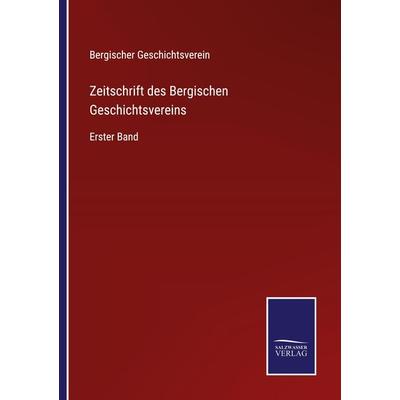 Zeitschrift des Bergischen Geschichtsvereins, Taschenbuch von Bergischer Geschichtsverein, Outlook, 978-3-375-07350-3