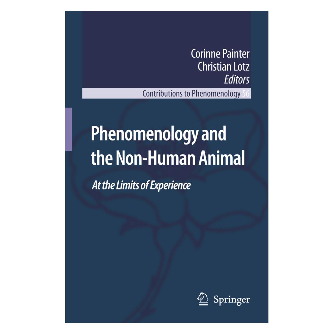Springer Phenomenology and the Non-Human Animal (Englisch, Softcover, Christian Lotz, Corinne Painter) (55379089)