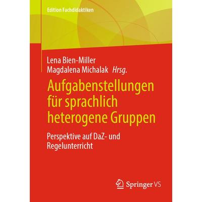 Aufgabenstellungen für sprachlich heterogene Gruppen, Taschenbuch von , Springer Fachmedien Wiesbaden GmbH, 978-3-658-42821-1