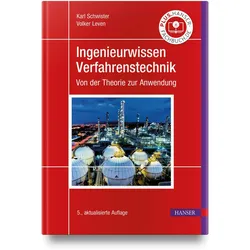 Ingenieurwissen Verfahrenstechnik, Fachbücher von Karl Schwister, Volker Leven