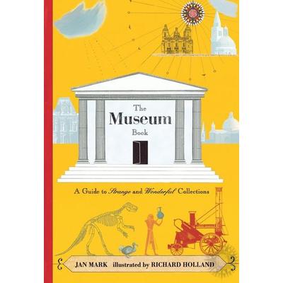 The Museum Book, Taschenbuch von Jan Mark, Random House N.Y., 978-0-7636-7500-4