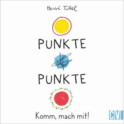 Punkte! Punkte!, Taschenbuch von Herve Tullet, Christophorus, 978-3-8411-0206-5