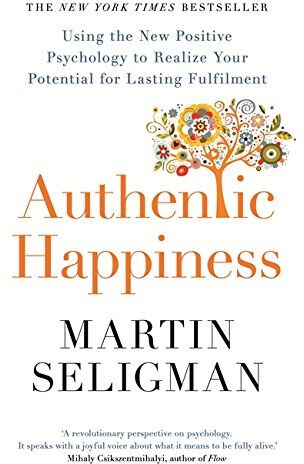 Martin Seligman - Authentic Happiness: Using the New Positive Psychology to Realise your Potential for Lasting Fulfilment - Preis vom 10.10.2026 11:48:34 h