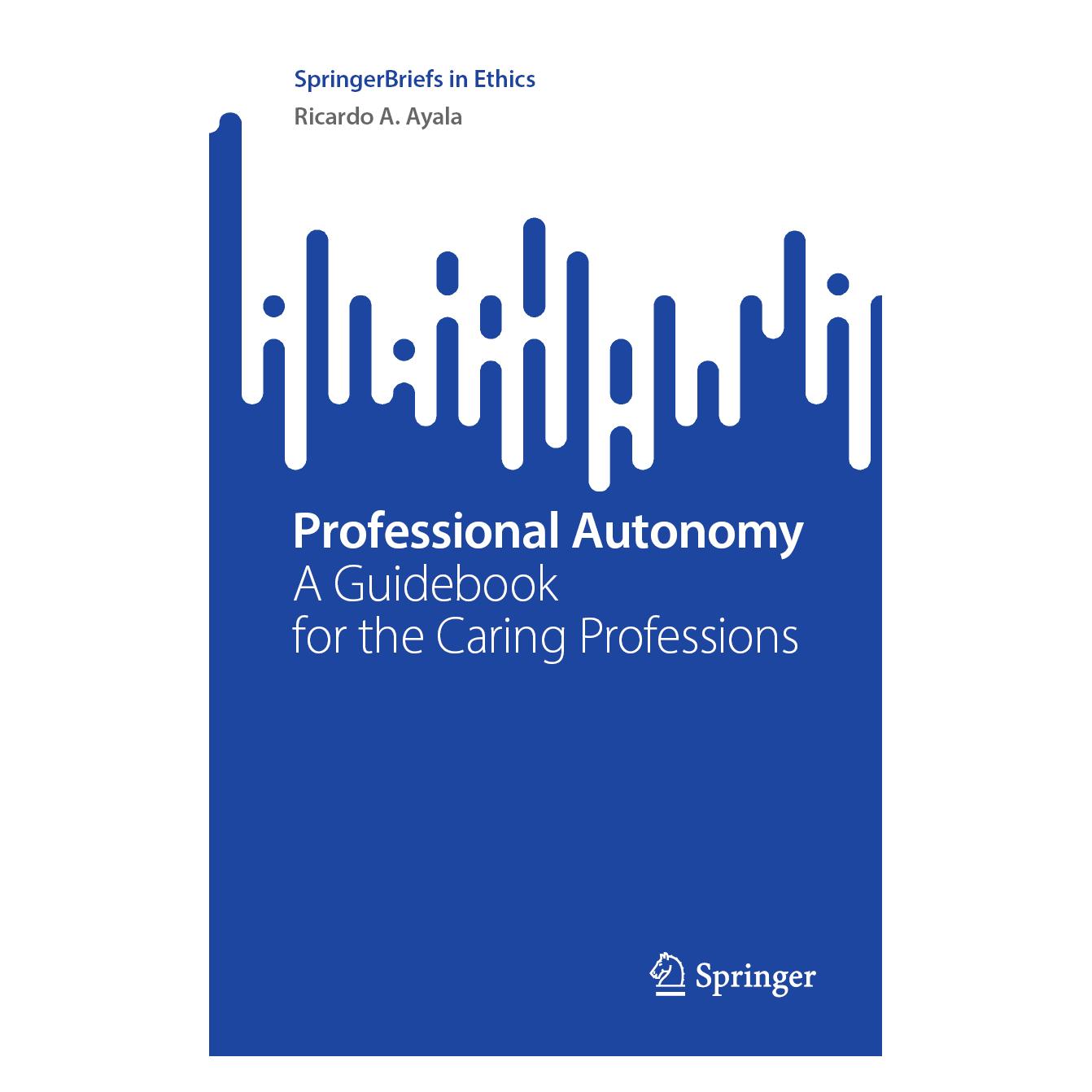 Springer Professional Autonomy (Englisch, Softcover, Ricardo A. Ayala) (53144910)