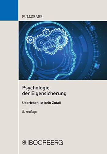 Uwe Füllgrabe - Psychologie der Eigensicherung: Überleben ist kein Zufall - Preis vom 13.10.2026 11:25:28 h