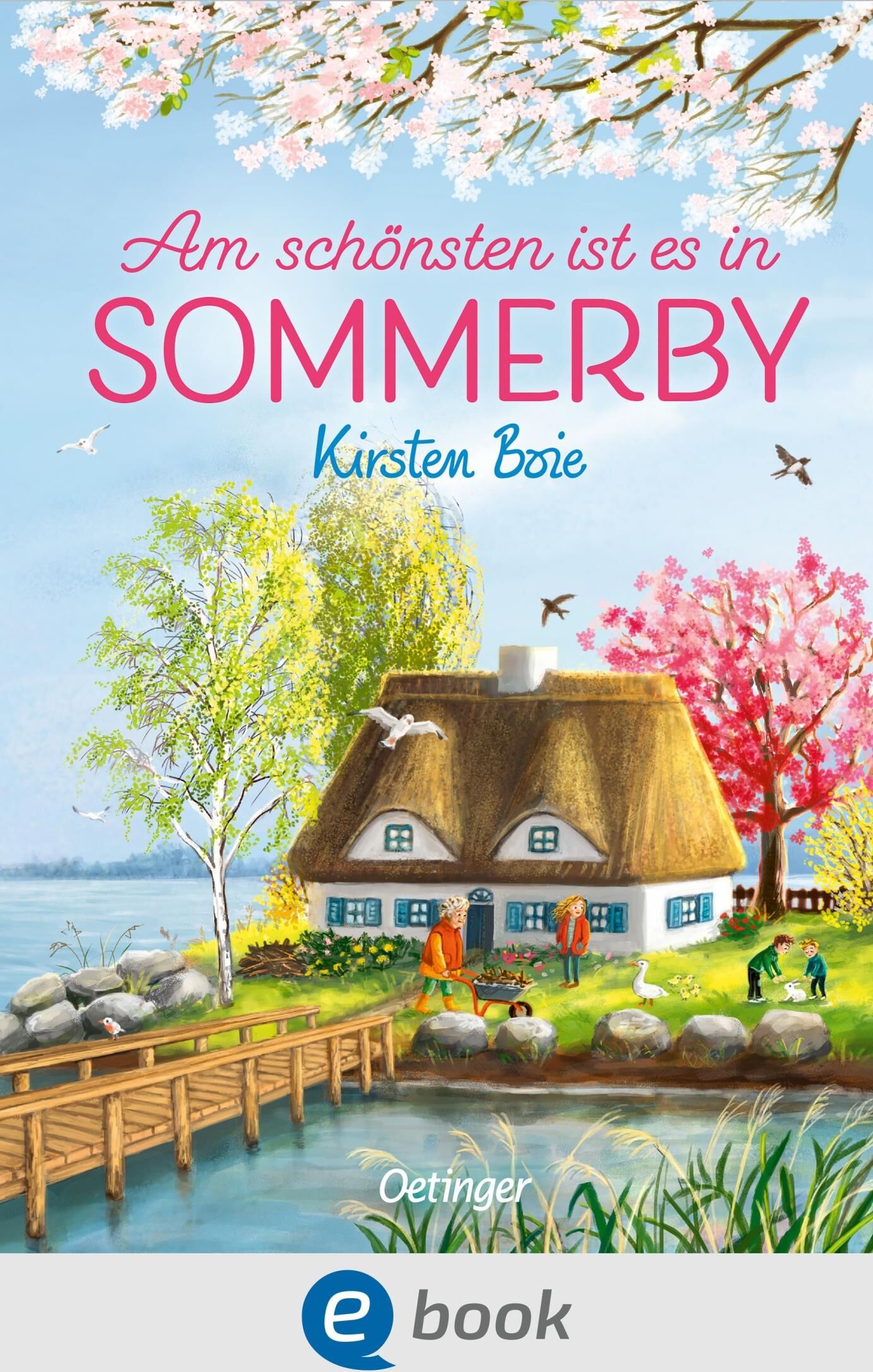 Oetinger Sommerby 4. Am schönsten ist es in Sommerby