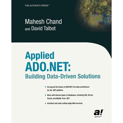 Applied ADO.NET, Taschenbuch von David Talbot,Mahesh Chand, Apress, 978-1-59059-073-7