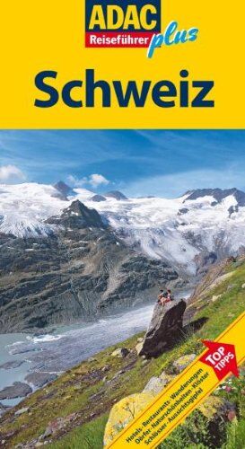 Rolf Goetz - ADAC Reiseführer plus Schweiz: Mit extra Karte zum Herausnehmen: Hotels, Restaurants, Wanderungen, Dörfer, Naturschönheiten, Klöster, Schlösser, Aussichtsgipfel - Preis vom 09.10.2026 07:28:09 h