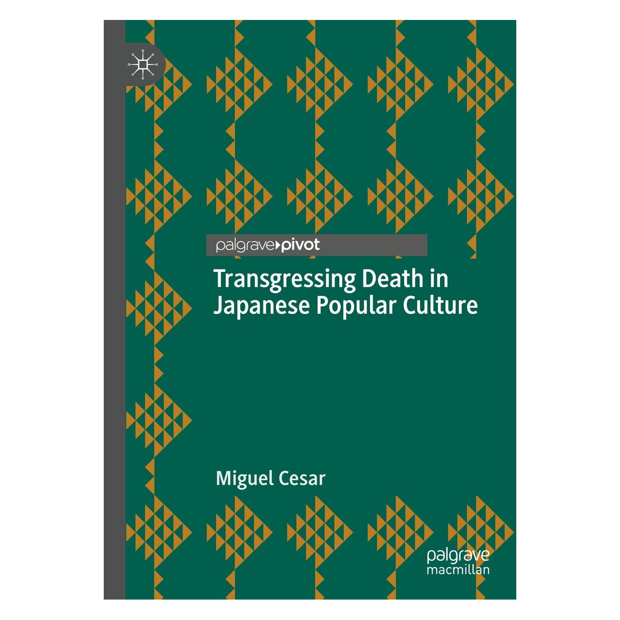 Springer Cesar:Transgressing Death in Japanese P (Englisch, Hardcover, Miguel Cesar) (9783030508791)