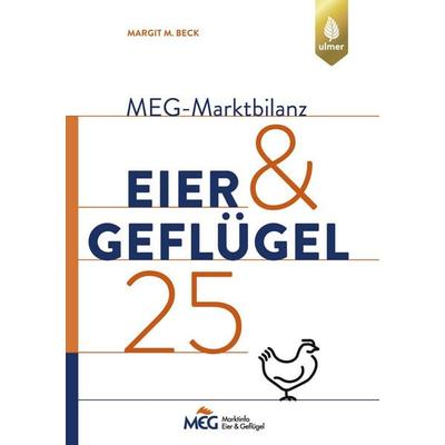 MEG Marktbilanz Eier und Geflügel 2025, Taschenbuch von , Verlag Eugen Ulmer, 978-3-8186-2398-2