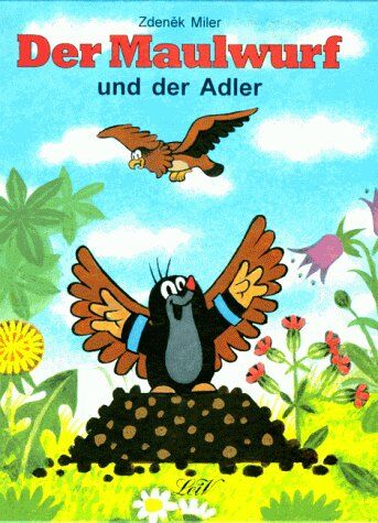 Zdenek Miler - Der Maulwurf und der Adler - Preis vom 11.10.2026 15:43:13 h