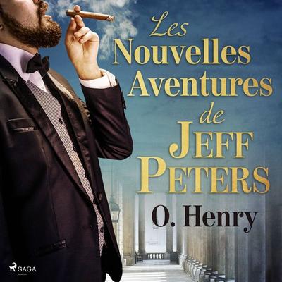 Les Nouvelles Aventures de Jeff Peters - William O`Henry, Audio, 9788726216479
