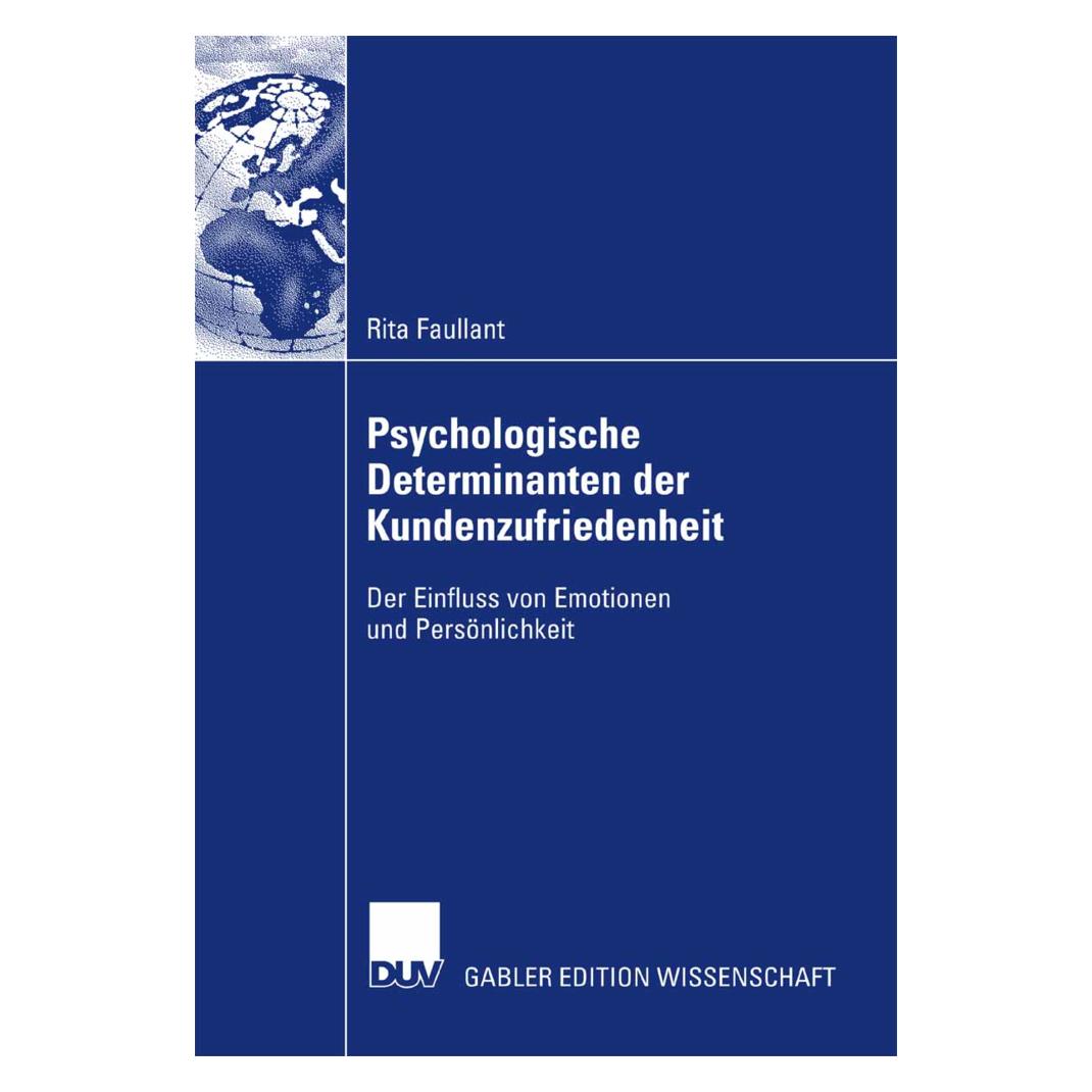 DUV Psychologische Determinanten der Kundenzufriedenheit (Deutsch, Softcover, Rita Faullant) (7976985)