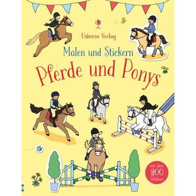 Malen und Stickern: Pferde und Ponys, Taschenbuch von Fiona Patchett, Usborne, 978-1-78941-163-8