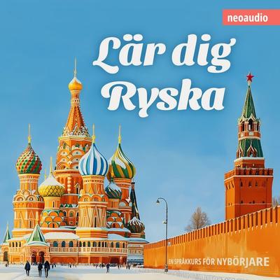 Språkkurser för nybörjare, Lär dig ryska - NeoAudio, Audio, 4066004941141