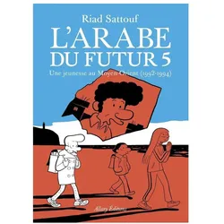 L'Arabe du futur 5, Comics + Manga von Riad Sattouf