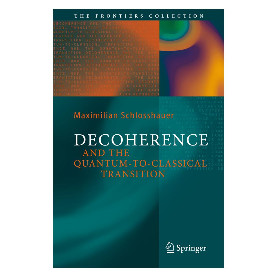 Springer Decoherence (Englisch, Softcover, Maximilian A Schlosshauer) (55374067)