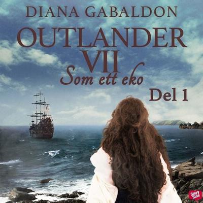 Som ett eko - Del 1 - Diana Gabaldon, Audio, 9789176130537