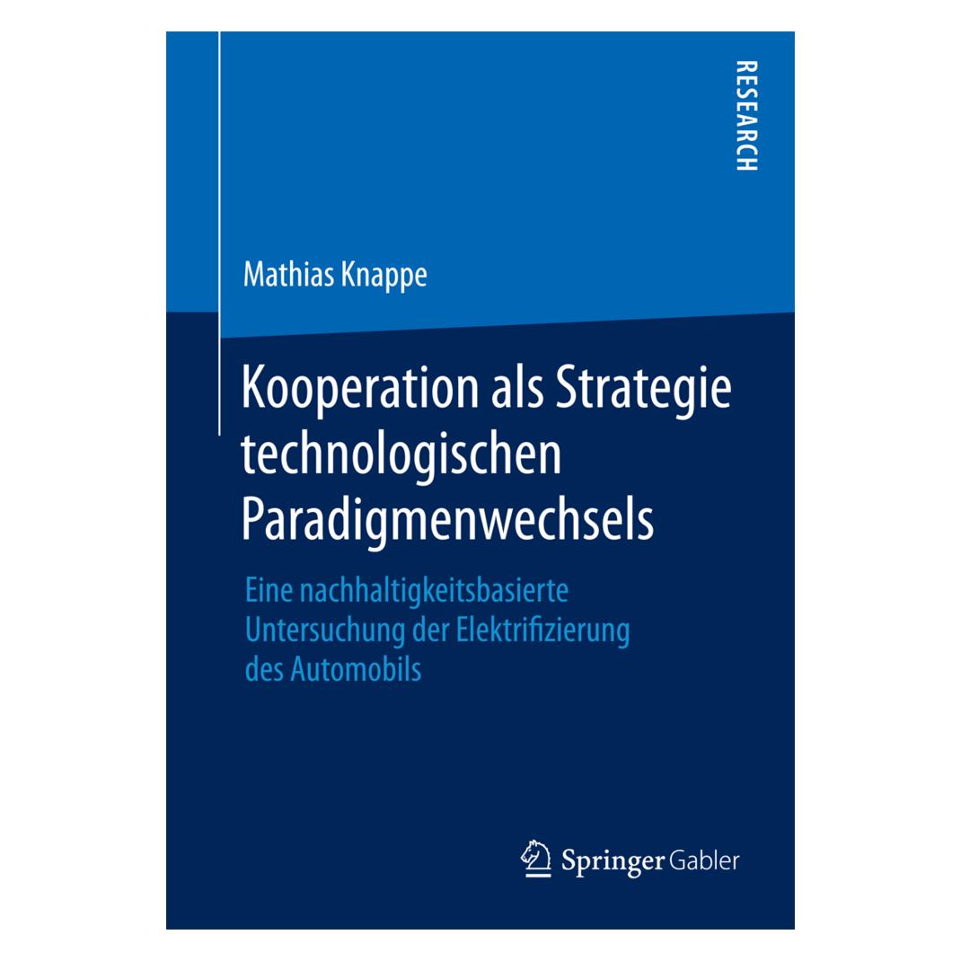 Gabler Kooperation als Strategie technologischen Paradigmenwechsels (Deutsch, Softcover, Mathias Knappe) (55592690)