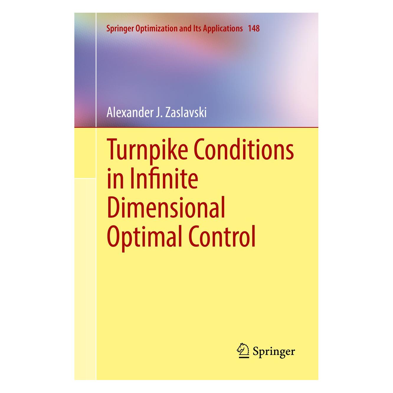 Springer Zaslavski:Turnpike Conditions in Infini (Englisch, Hardcover, Alexander J. Zaslavski) (9783030201777)