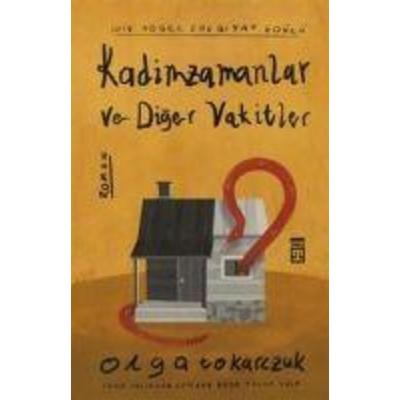 Kadimzamanlar ve Diger Vakitler, Taschenbuch von Olga Tokarczuk, Timas Yayinlari