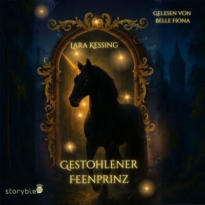Gestohlener Feenprinz - Lara Kessing, Audio, 9783988188694