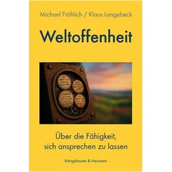 Weltoffenheit, Fachbücher von Klaus Langbeck, Michael Fröhlich