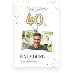 Einladungskarte 40. Geburtstag: Goldene Ballons 40 mit Foto in Weiß