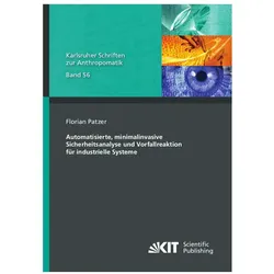 Automatisierte, minimalinvasive Sicherheitsanalyse und Vorfallreaktion für industrielle Systeme, Fachbücher von Florian Patzer