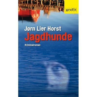 Horst, J: Jagdhunde, Gebundene Ausgabe von Jørn Lier Horst, Grafit