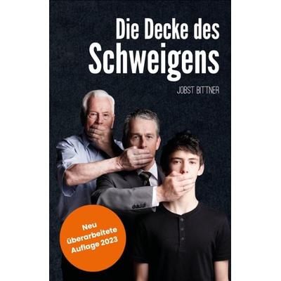 Die Decke des Schweigens, Taschenbuch von Jobst Bittner, Tos, 978-3-96589-006-0