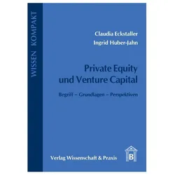 Private Equity und Venture Capital, Fachbücher von Ingrid Huber-Jahn, Claudia Eckstaller