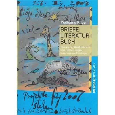 Briefe - Literatur - Buch, Taschenbuch von Wolfgang Knop, Dr. Peter Morsbach Verlag, 978-3-96018-128-6