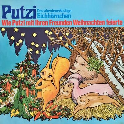 Wie Putzi mit ihren Freunden Weihnachten feierte - Mara Schroeder-von Kurmin, Audio, 4260507157904