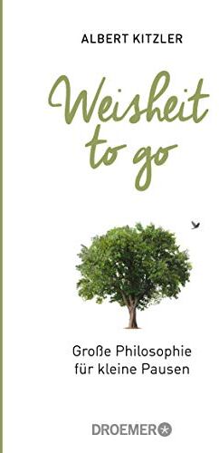 Albert Kitzler - Weisheit to go: Große Philosophie für kleine Pausen - Preis vom 16.10.2026 11:41:07 h