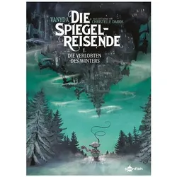 Die Spiegelreisende. Band 1, Comics + Manga von Christelle Dabos