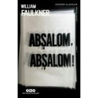 Absalom, Taschenbuch von William Faulkner, Yapi Kredi Yayinlari, 978-975-08-5088-2