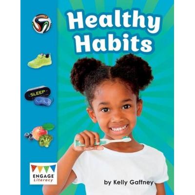 Healthy Habits, Taschenbuch von Kelly Gaffney, Capstone Global Library Ltd, 978-1-4747-9959-1