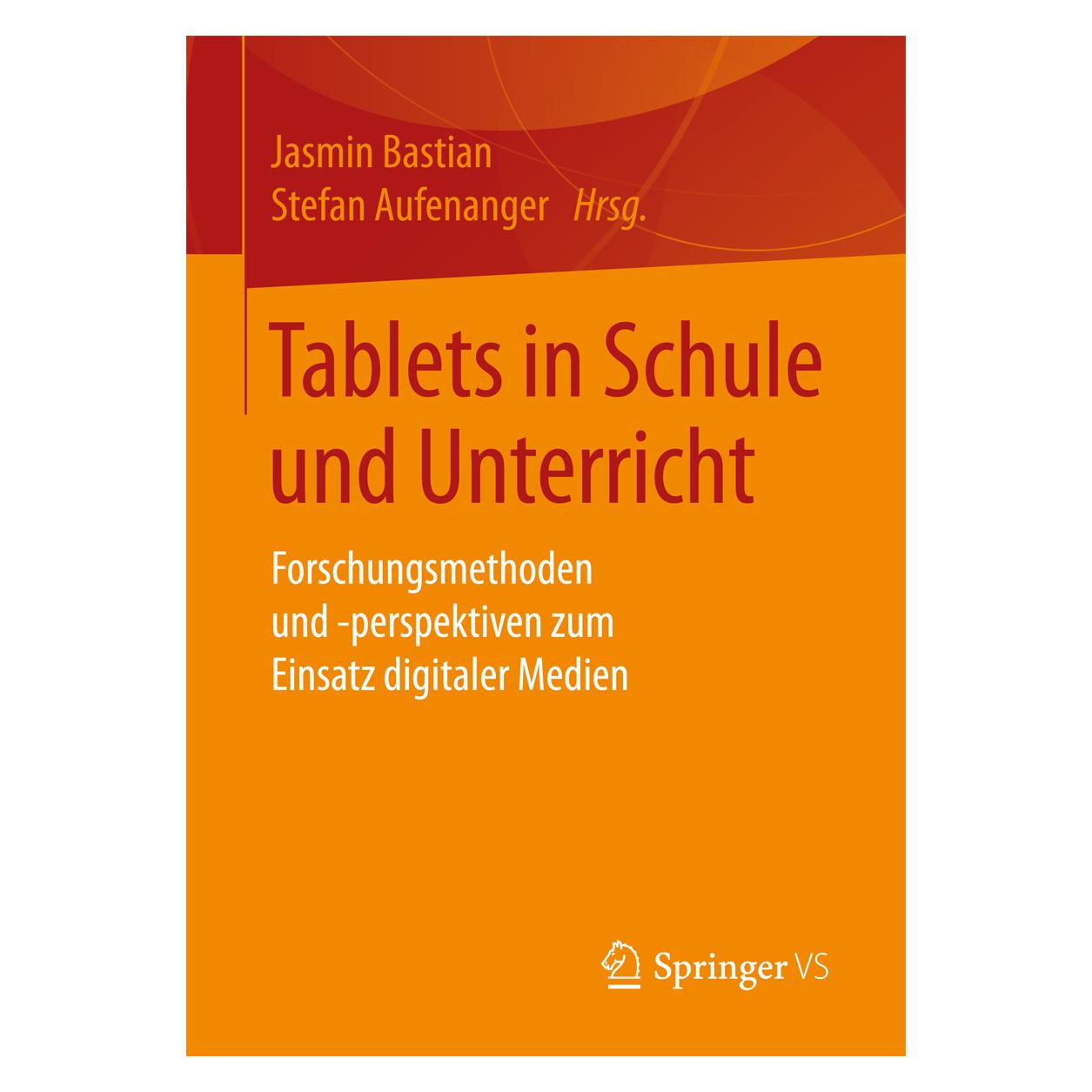 Gabler Tablets in Schule und Unterricht (Deutsch, Softcover, Jasmin Bastian, Stefan Aufenanger) (7847770)