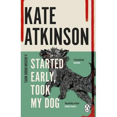 Started Early, Took My Dog, Taschenbuch von Kate Atkinson, Vermilion, 978-0-552-77246-4