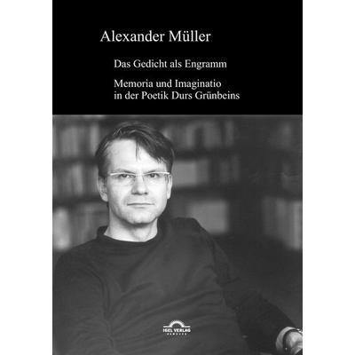 Das Gedicht als Engramm, Taschenbuch von Alexander Müller, Igel, 978-3-86815-591-4