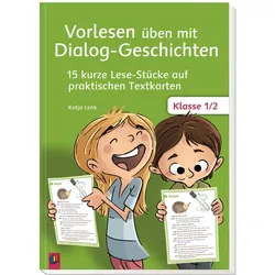 Vorlesen üben mit Dialog-Geschichten Klasse 1/2. Textkarten, Schulbücher von Katja Lenk