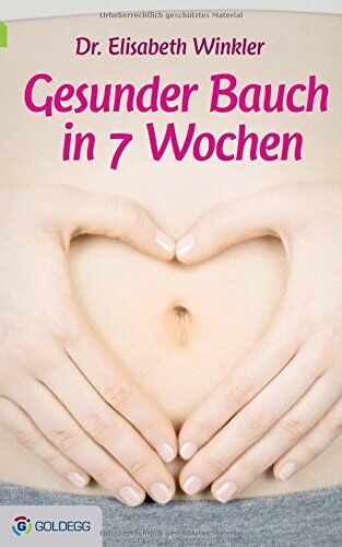 Winkler, Elisabeth Dr. - Gesunder Bauch in 7 Wochen - Preis vom 10.10.2026 11:48:34 h