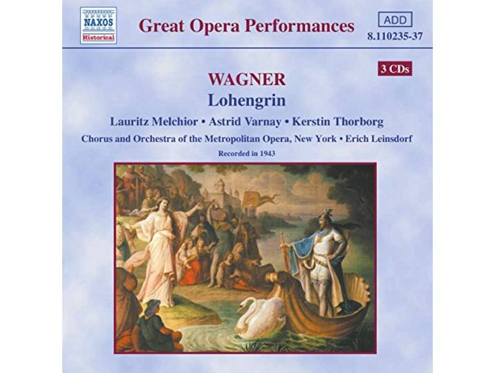 Leinsdorf/Melchior/Varnay - Wagner: Lohengrin