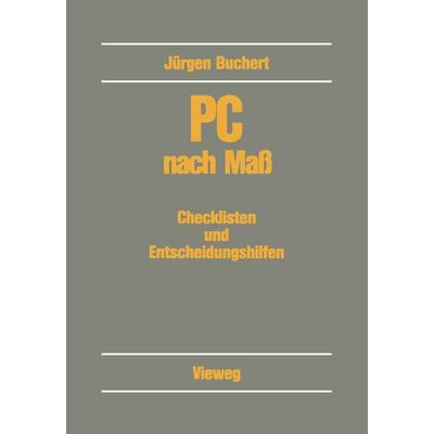 PC nach Maß, Taschenbuch von Jürgen Buchert, Vieweg & Teubner, 978-3-663-00072-3