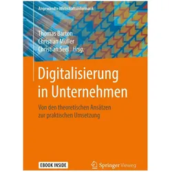 Digitalisierung in Unternehmen, Fachbücher von Christian Müller, Thomas Barton, Christian Seel