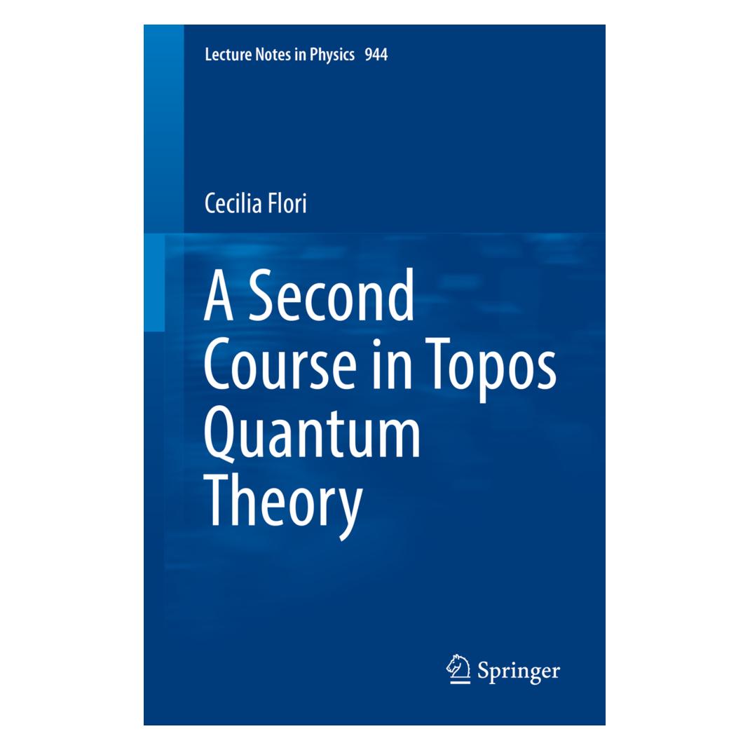 Springer A Second Course in Topos Quantum Theory (Englisch, Softcover, Cecilia Flori) (55951838)